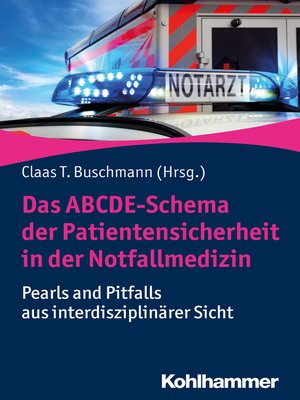 cover image of Das ABCDE-Schema der Patientensicherheit in der Notfallmedizin